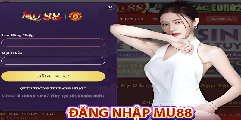 Hướng dẫn các bước để đăng nhập Mu88